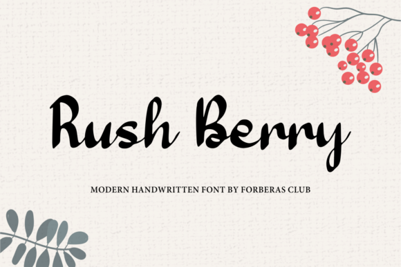 Rush Berry: A Classy Font for Polished Branding
