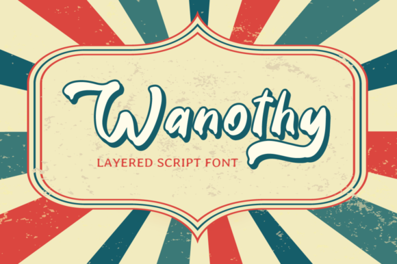 Wanothy: A Cool, Retro-Styled Handwritten Font for Crafters